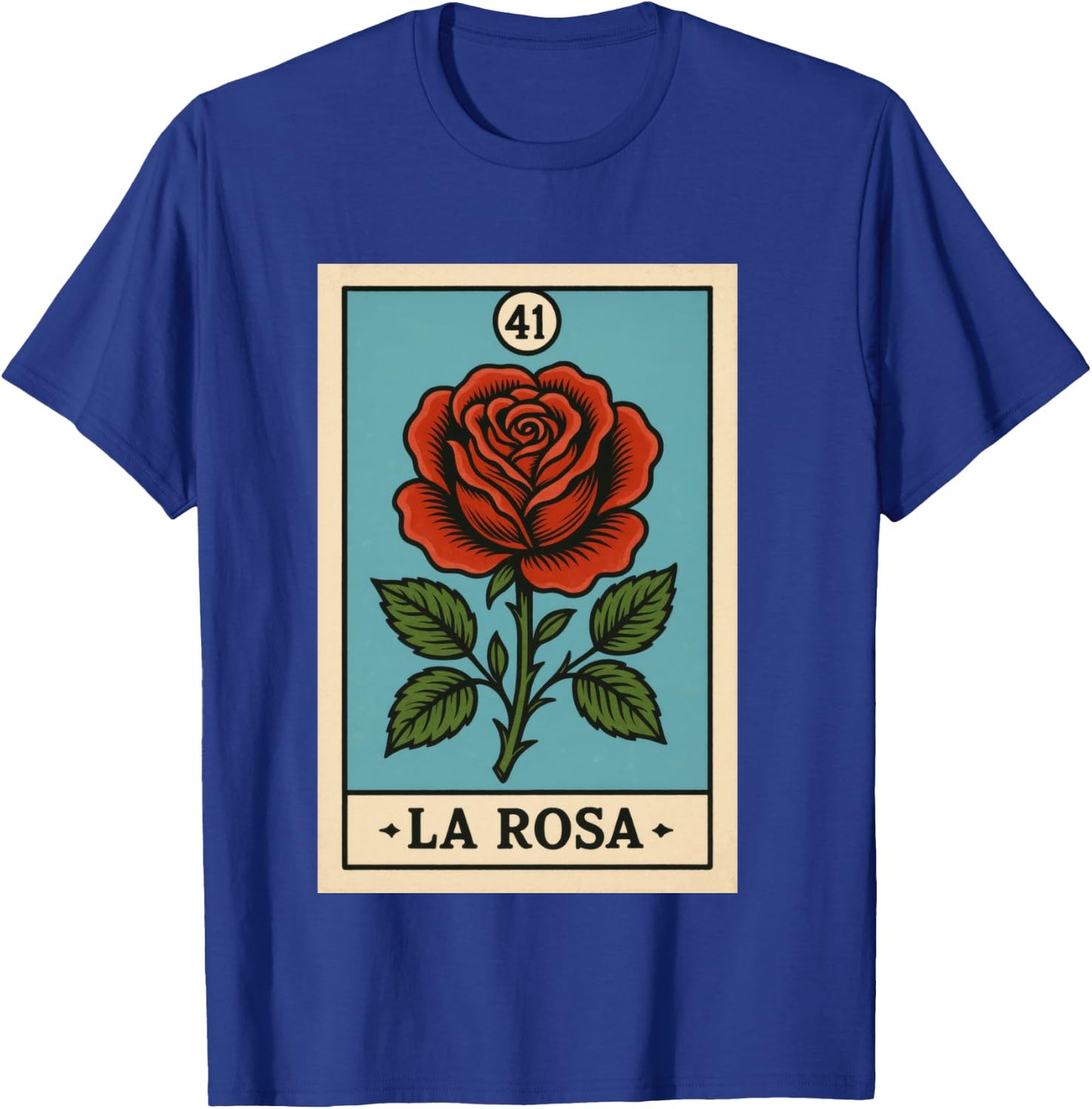 rosa Mexican Lottery Bingo Game, Roses T-Shirt - T-Shirt | Royal