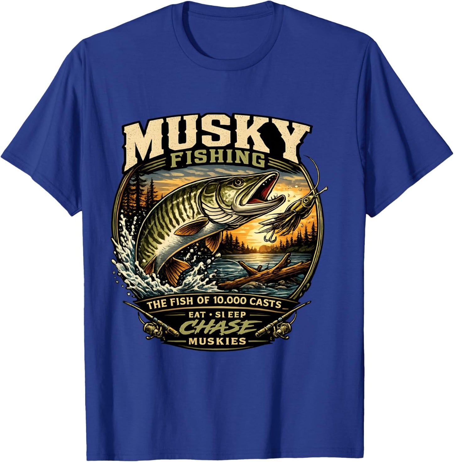 Musky Fishing - The Fish of 10000 Casts Eat Sleep Muskies T-Shirt - T-Shirt | Royal