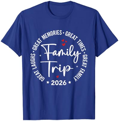 Family Trip Vacation 2026 Summer Group Matching Great Family T-Shirt - T-Shirt | Royal