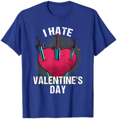 Bitterer Anti Herztag Hater I Hate Valentine's Day 14 February T-Shirt - T-Shirt | Royal