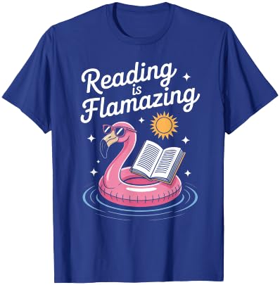 Reading is Flamazing Funny Book Lover Flamingo Reader T-Shirt - T-Shirt | Royal