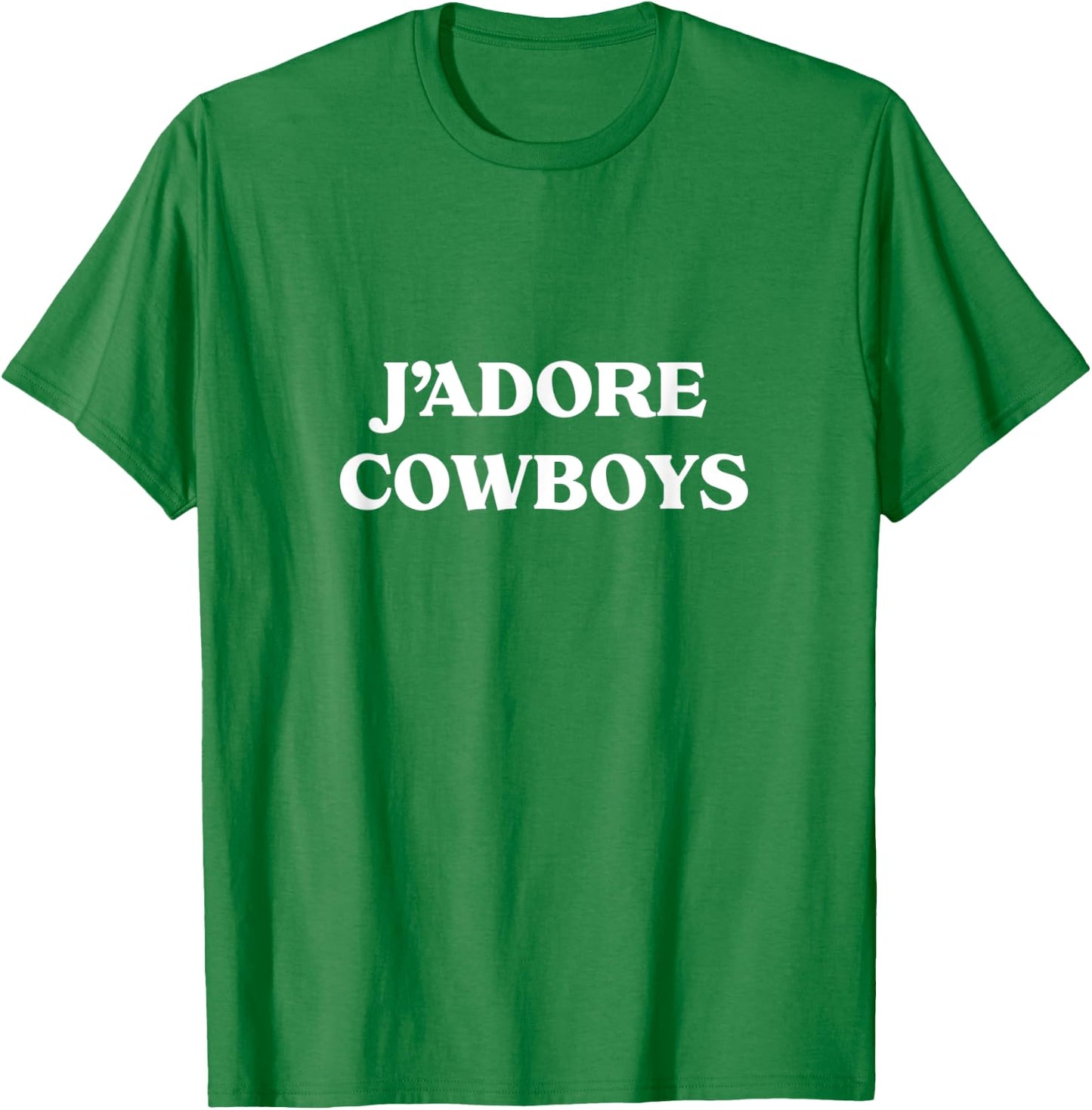 J'ADORE Cowboys Howdy Cowboy Western Rodeo Rancher Horse T-Shirt - T-Shirt | Irish Green