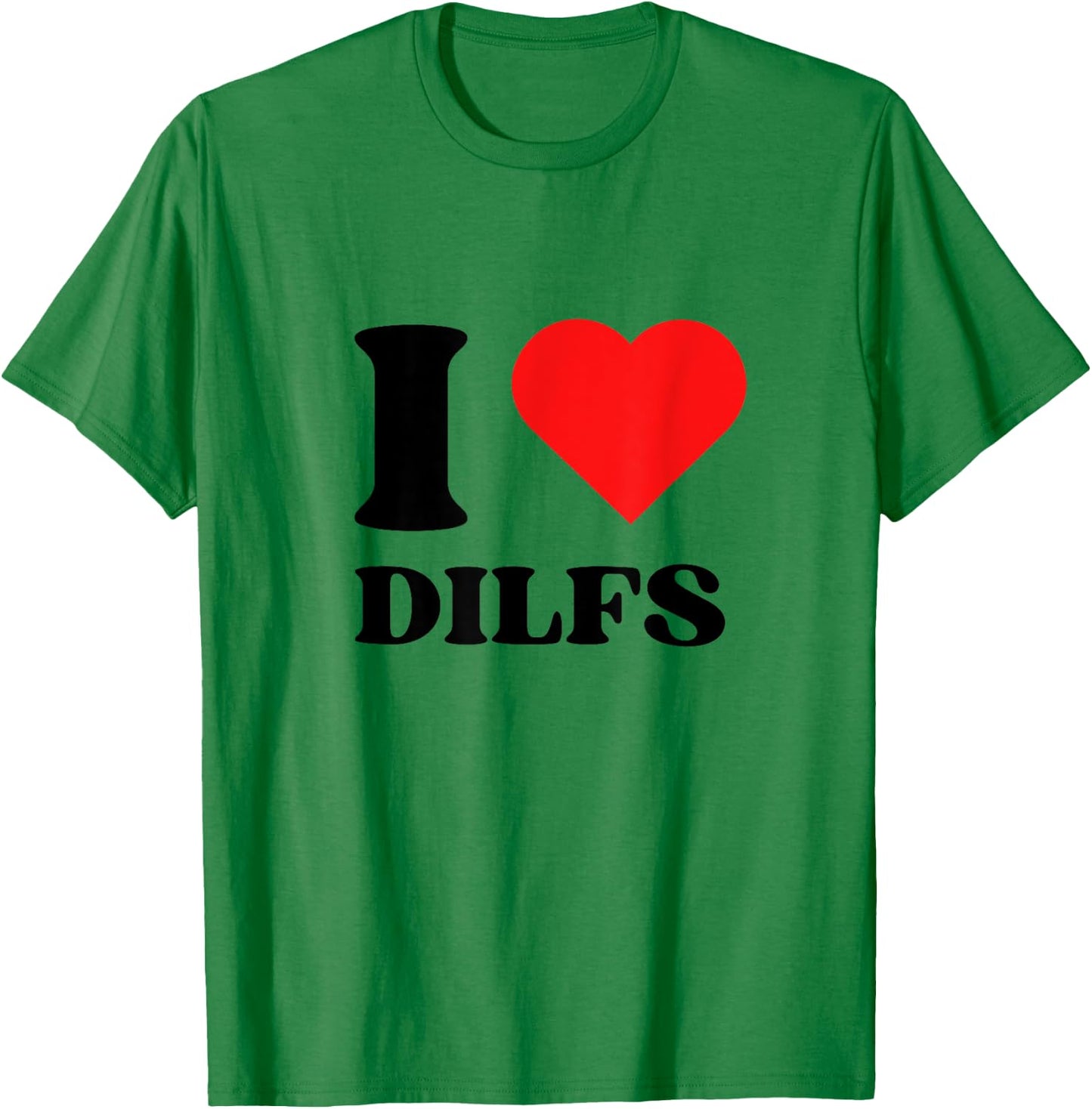 I Love Dilfs I Heart Dilfs Y2k Aesthetic Red Heart , white, S T-Shirt - T-Shirt | Irish Green