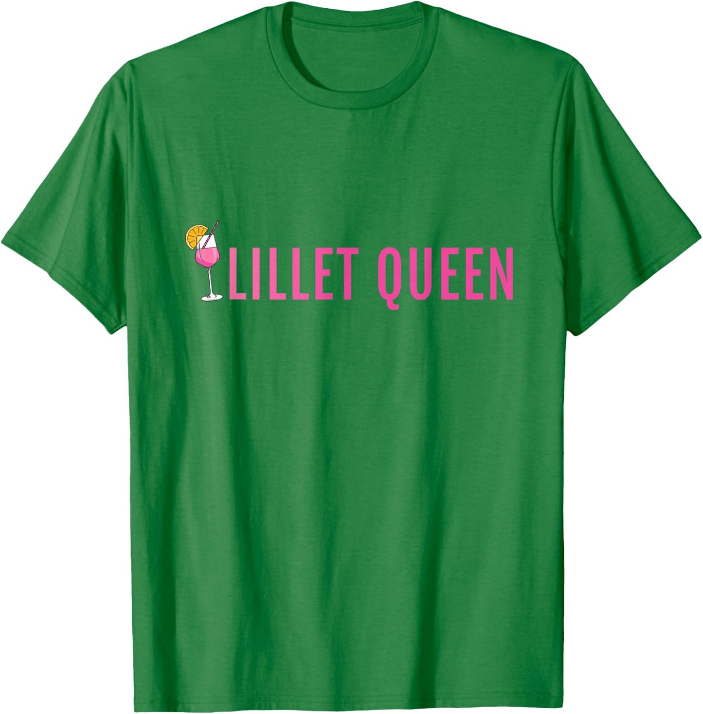 Lillet Queen Summer Alcohol Lillet , White T-Shirt - T-Shirt | Irish Green