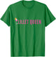 Lillet Queen Summer Alcohol Lillet , White T-Shirt - T-Shirt | Irish Green