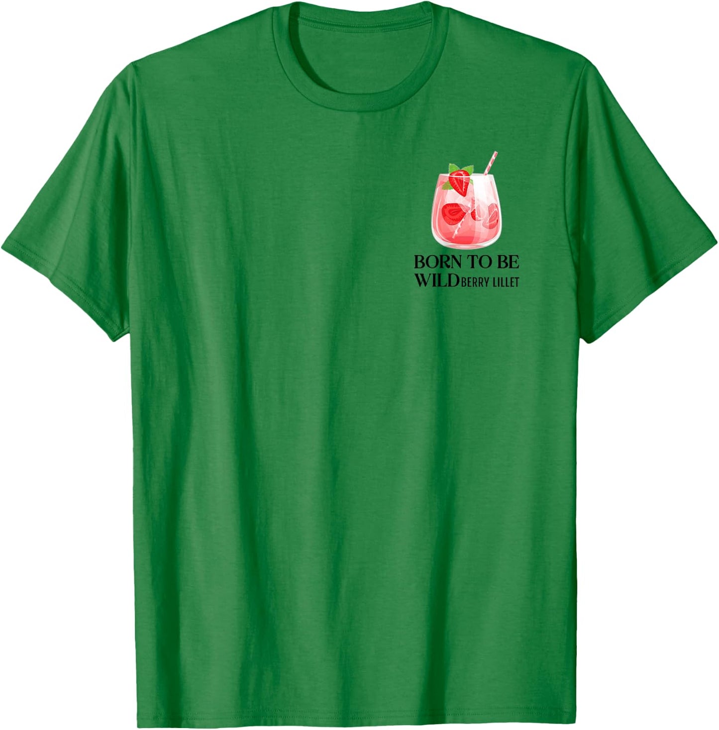 BORN TO BE WILDBERRY LILLET X Cocktail Mädelsabend JGA , White T-Shirt - T-Shirt | Irish Green