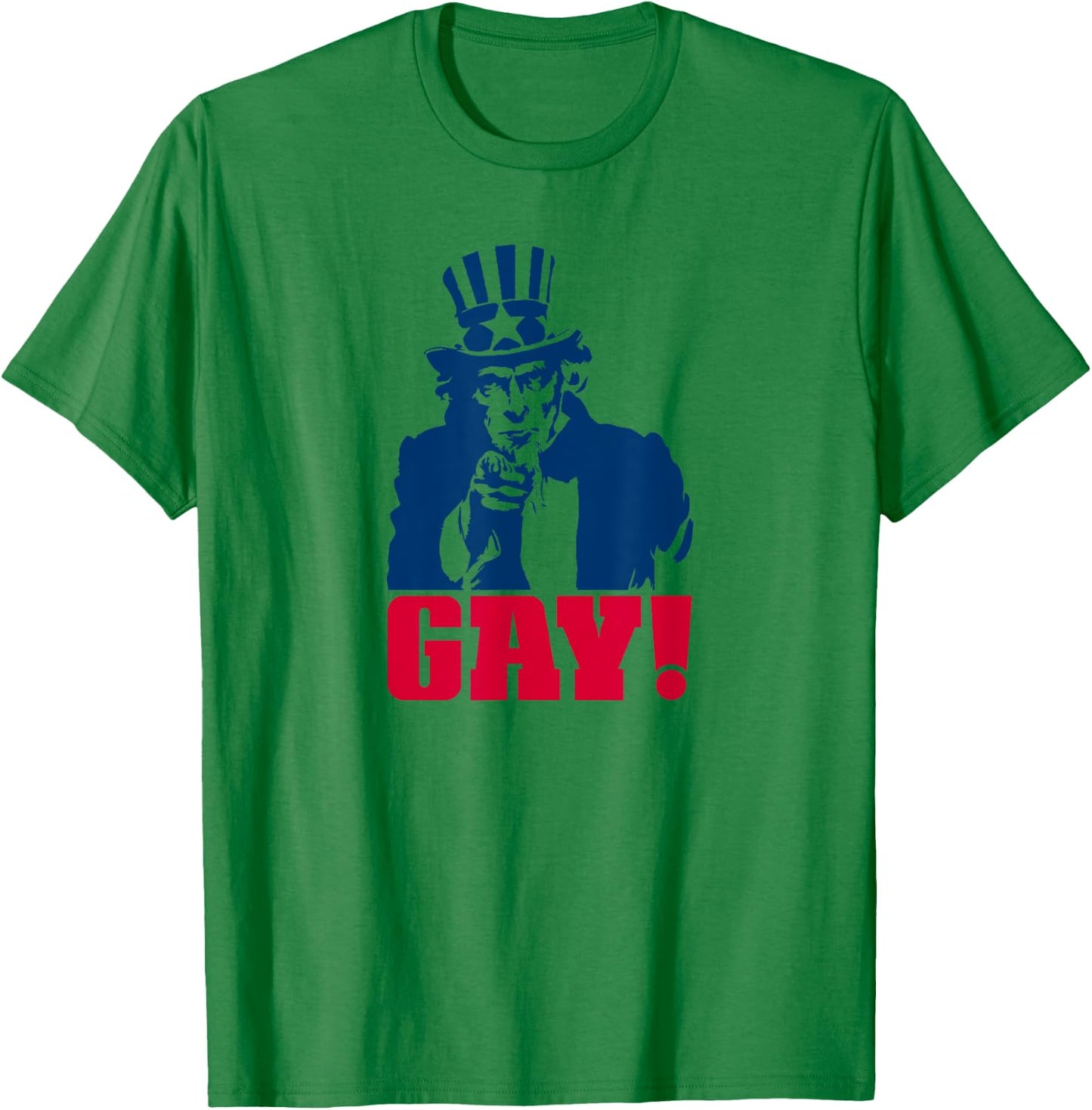 Uncle Sam GAY! Funny LGBT Pride Meme I WANT YOU T-Shirt - T-Shirt | Irish Green