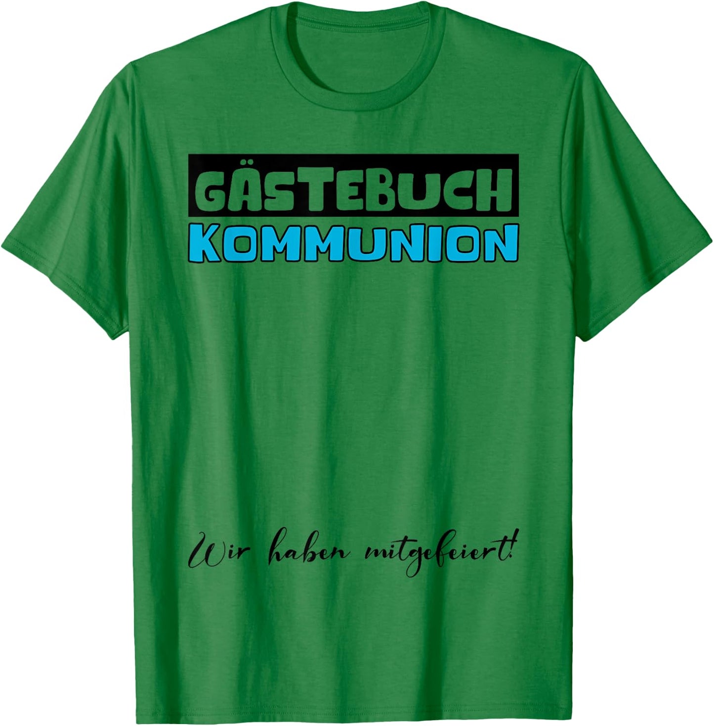 Kommunion Gästebuch Katholische Kirche Mädchen Jungen T-Shirt - T-Shirt | Irish Green