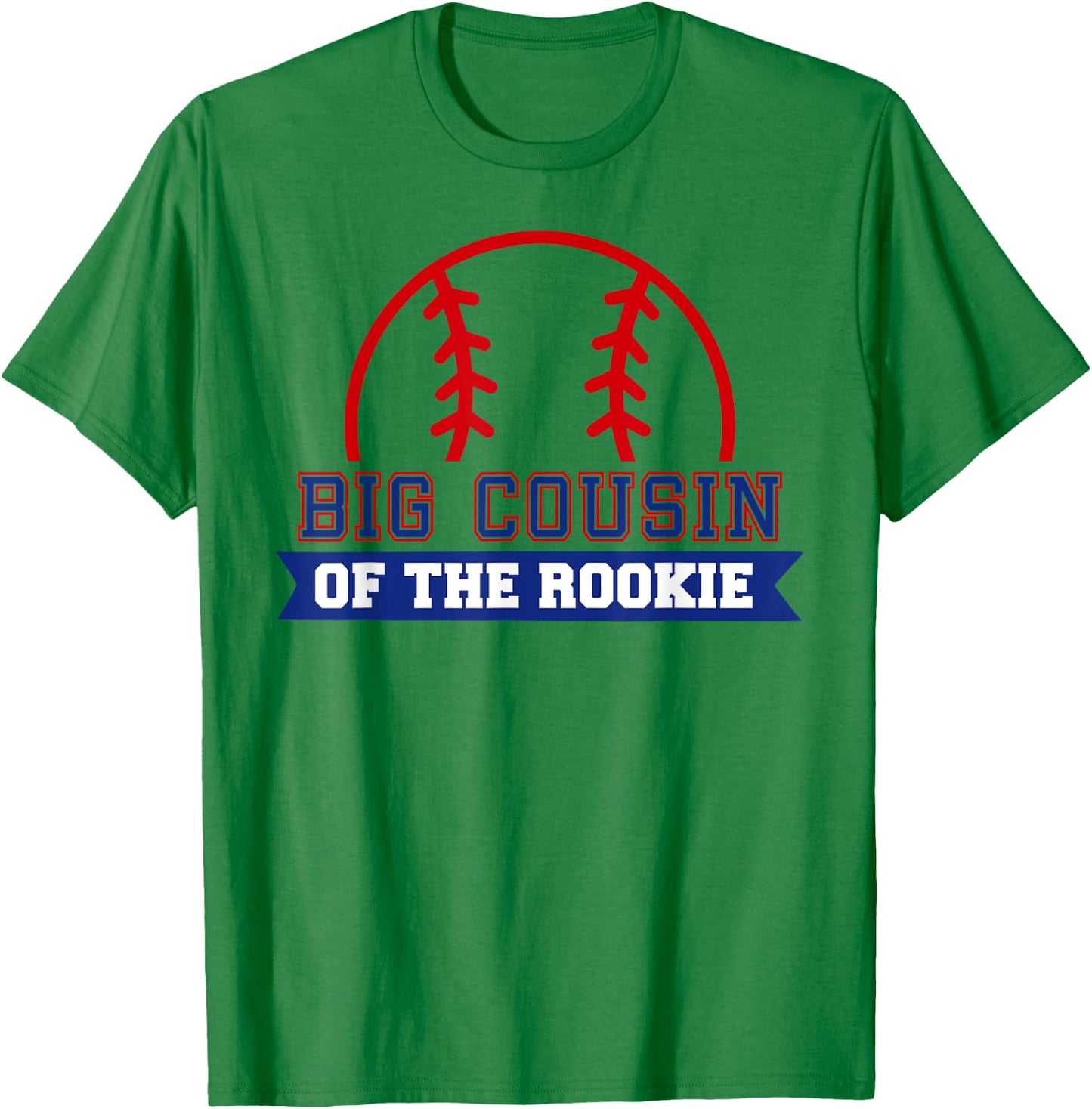 Big Cousin of Rookie 1st Birthday Baseball Theme Matching T-Shirt - T-Shirt | Irish Green