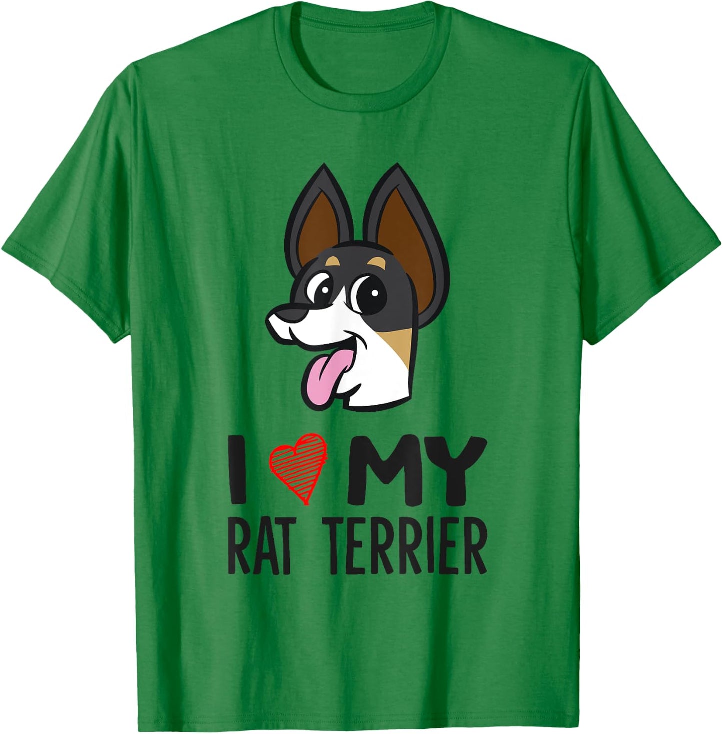 I Love My Rat Terrier T-Shirt - T-Shirt | Irish Green