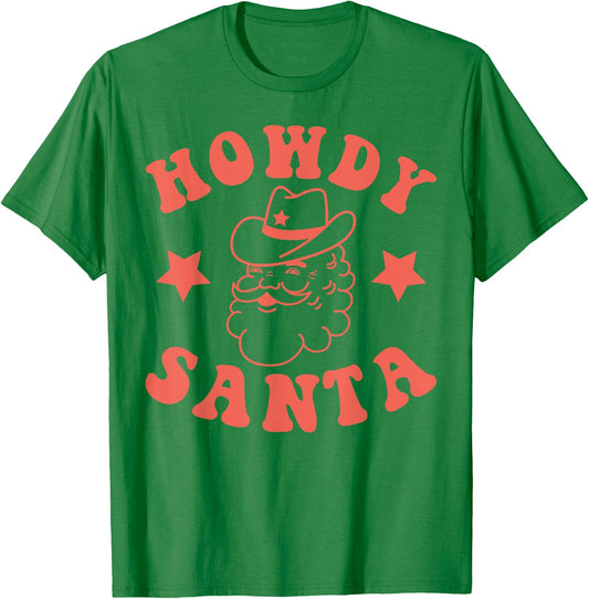 Howdy Santa Claus Retro Groovy Cowboy Western Christmas T-Shirt - T-Shirt | Irish Green