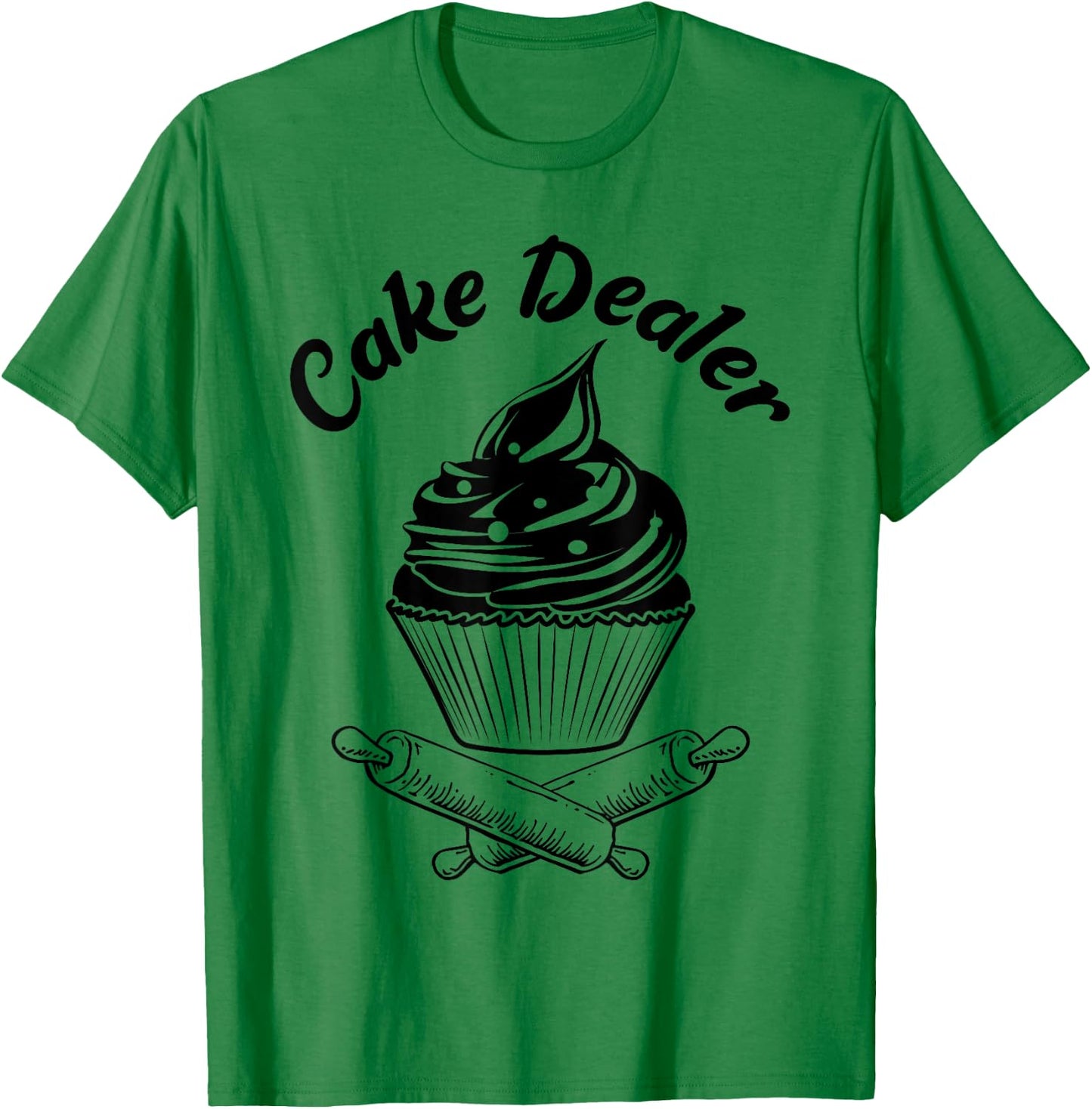 Cake Dealer Funny Cupcake Baker Baking Love Kitchen Gift T-Shirt - T-Shirt | Irish Green
