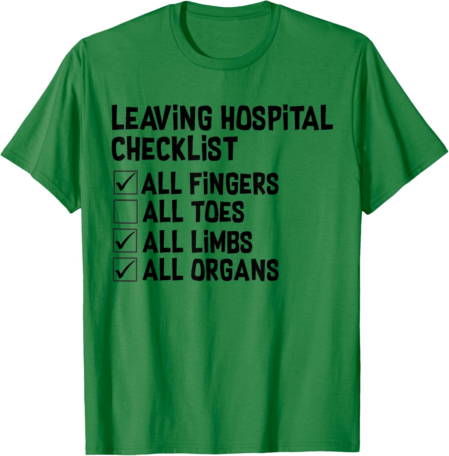 Toe Amputee Funny Humor Prosthetic Amputation T-Shirt - T-Shirt | Irish Green