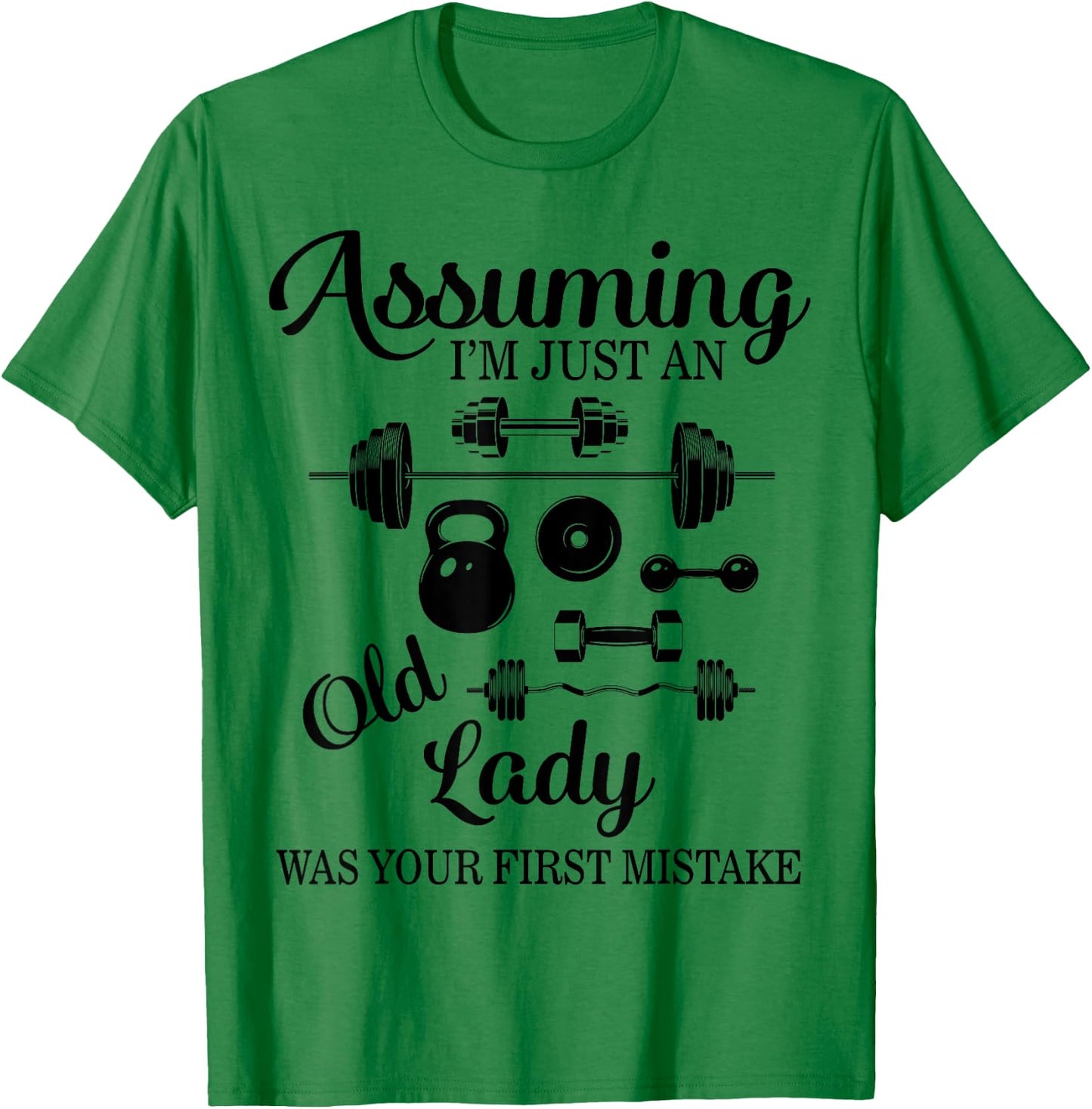 Gym Lifting Weights Women Old Lady Workout Fitness Gift Her T-Shirt - T-Shirt | Irish Green