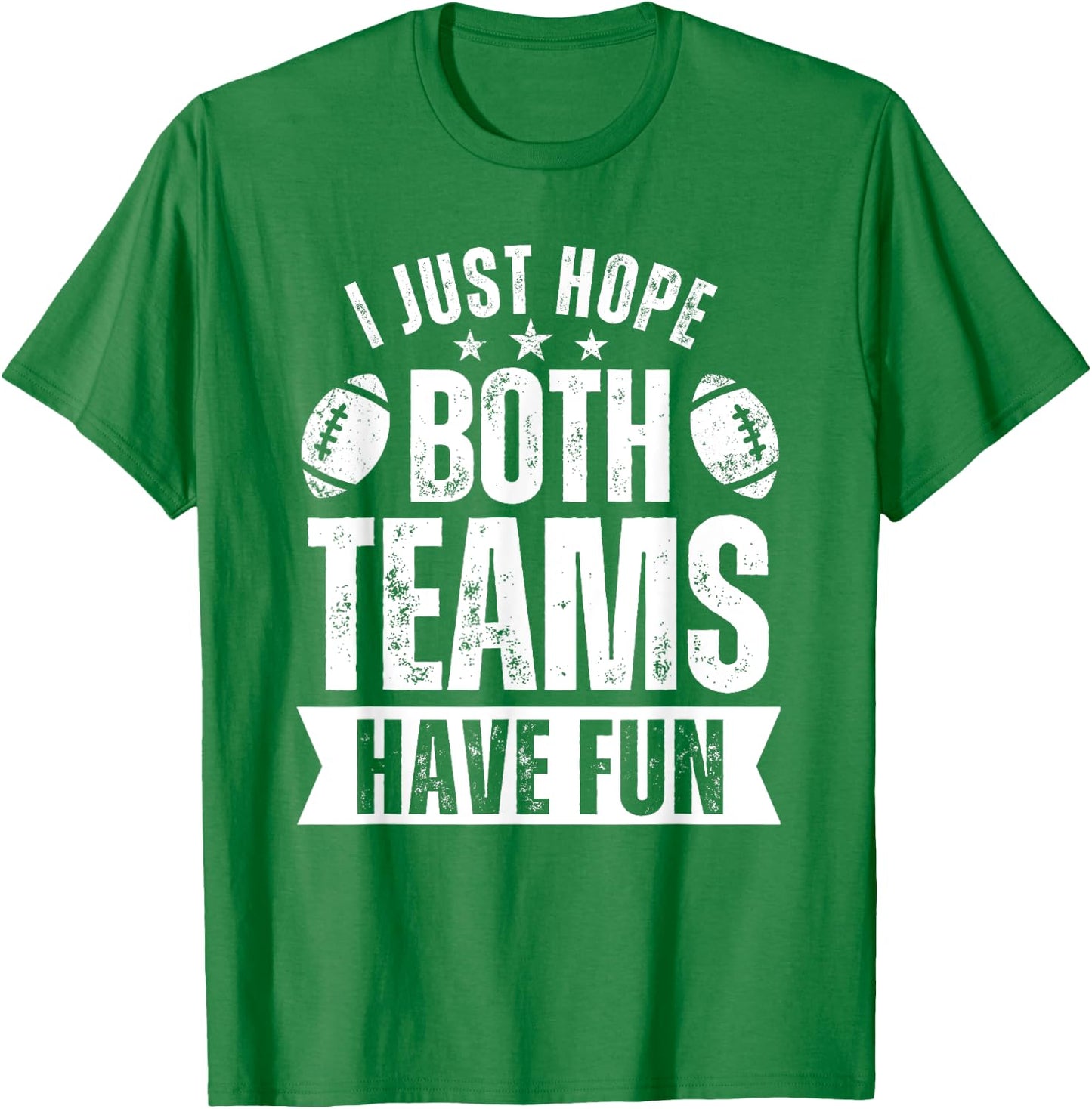 I Just Hope Both Teams Have Fun | American Football Women T-Shirt - T-Shirt | Irish Green