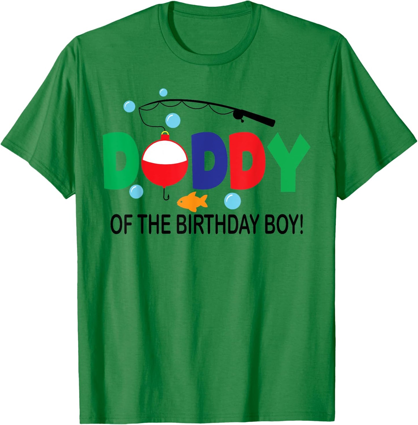 Daddy of The Birthday Boy 1st Birthday Fishing Theme Boy T-Shirt - T-Shirt | Irish Green