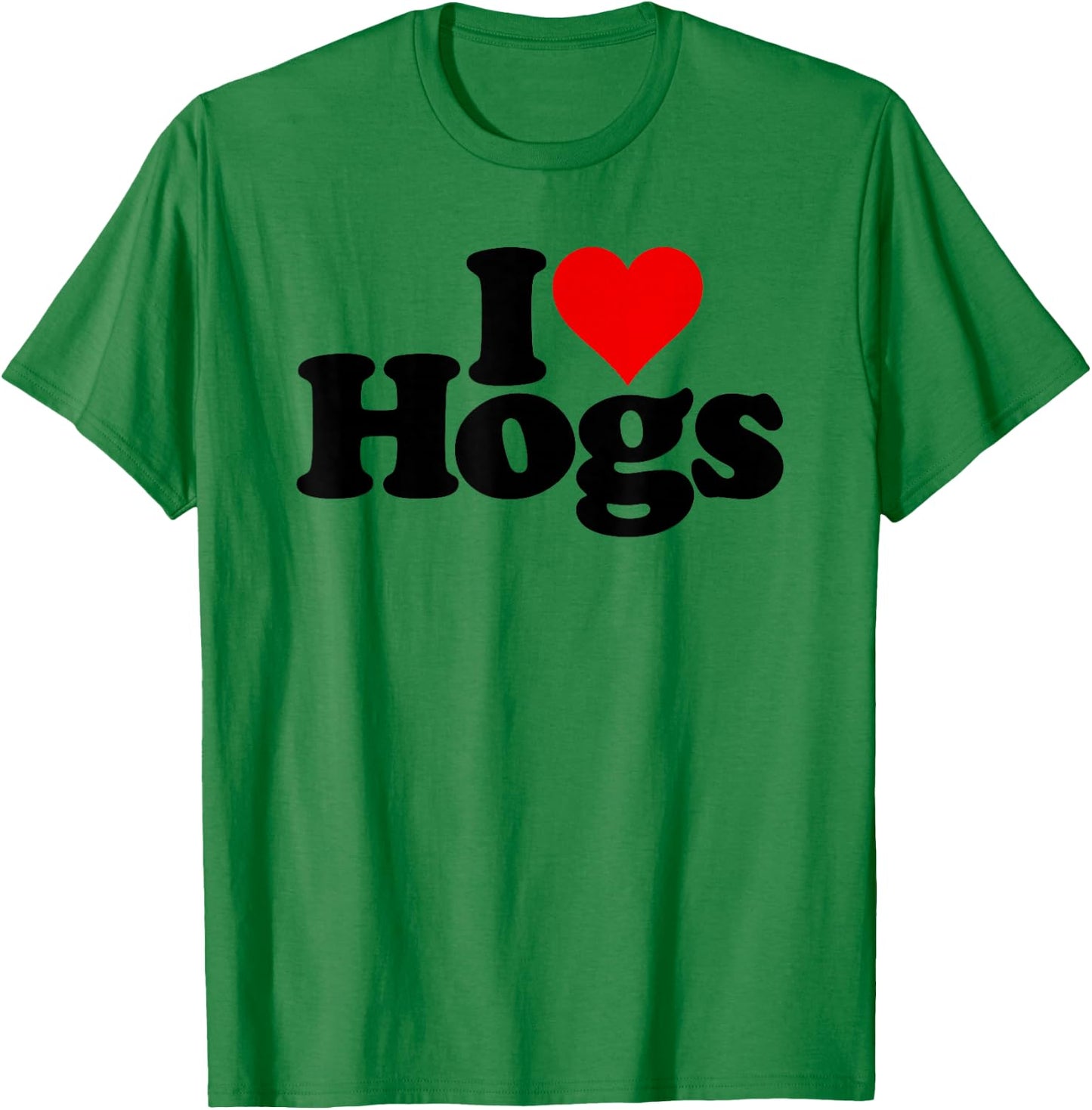 I Love Heart Hogs Pigs Swine Pork T-Shirt - T-Shirt | Irish Green