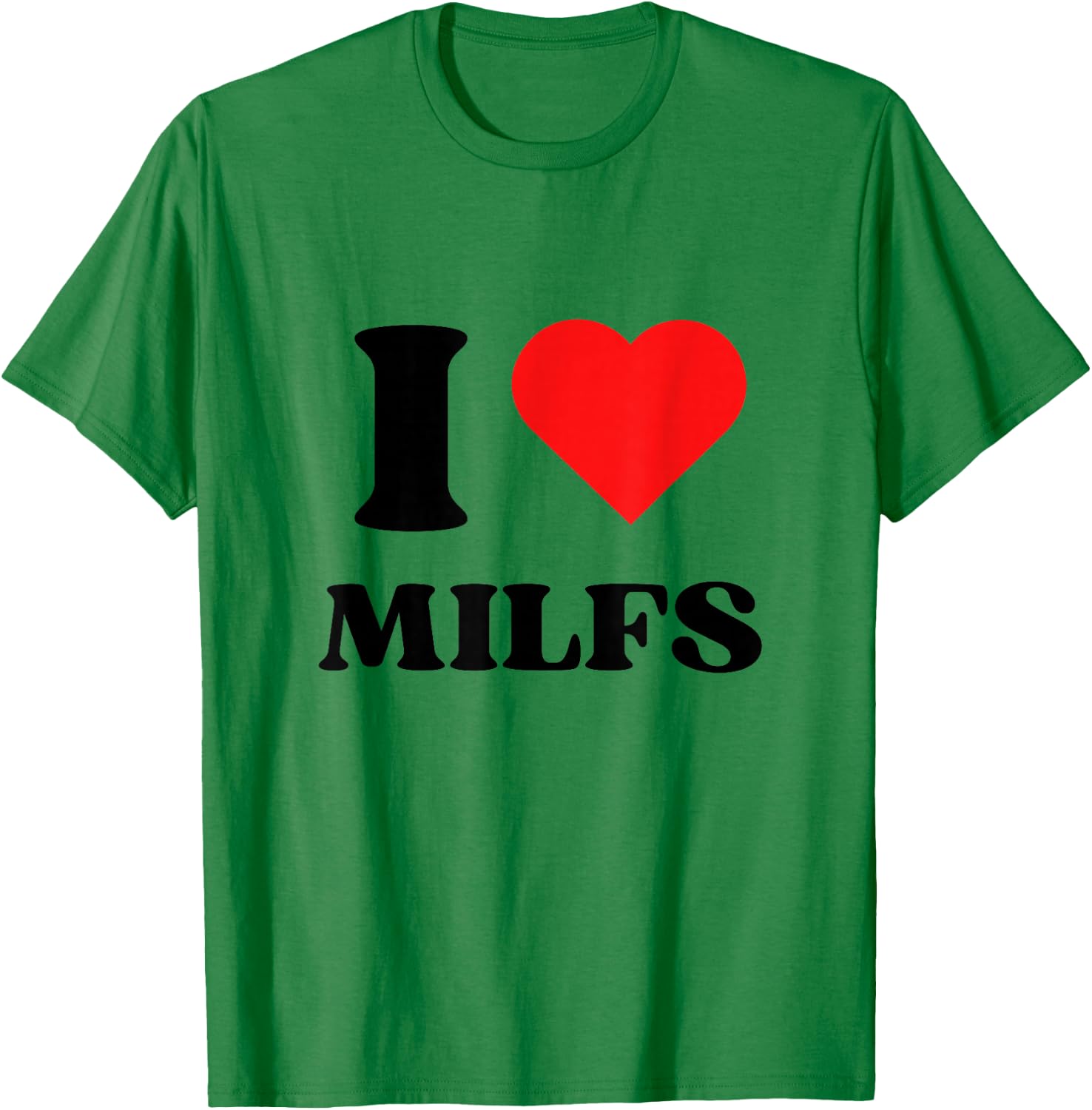 I Love Milfs I Heart Milfs Y2k Aesthetic Red Heart , white, S T-Shirt - T-Shirt | Irish Green