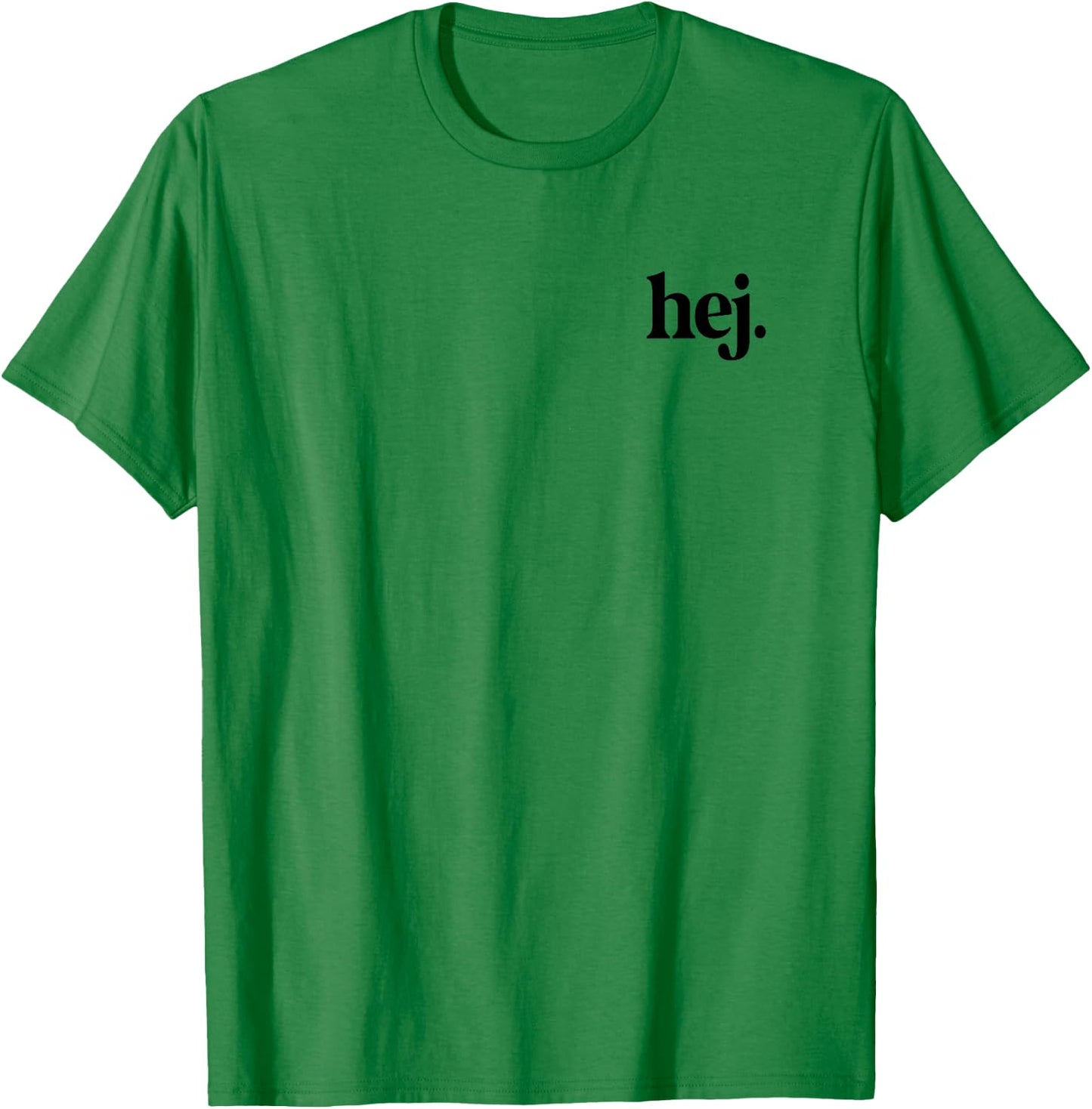 Hej Hey Hallo Leute! Hi ihr Lieben! Swedish Sweden , White T-Shirt - T-Shirt | Irish Green