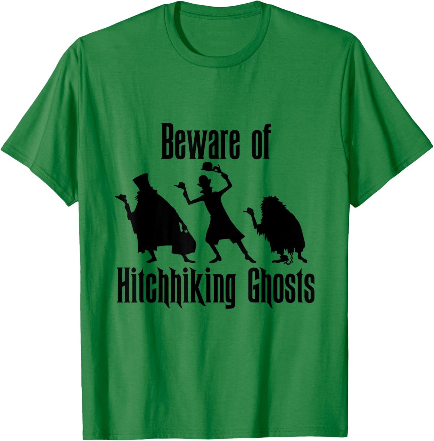 Beware of Hitchhiking Ghosts Funny Halloween Gifts T-Shirt - T-Shirt | Irish Green