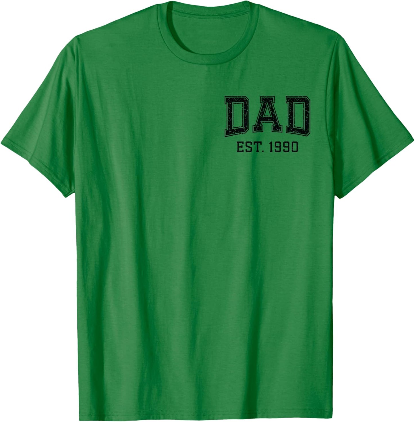Dad Est 1990 Custom Dad Personalized Husband Father Grandpa T-Shirt - T-Shirt | Irish Green