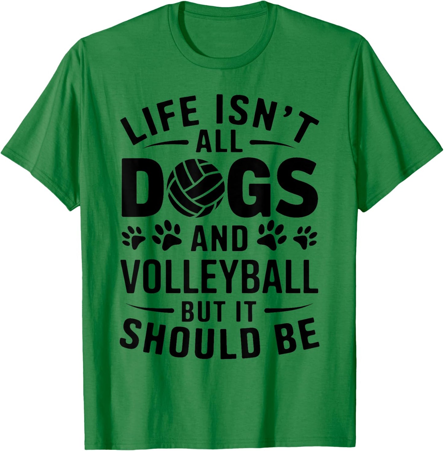 Dogs And Volleyball Funny Volleyball T-Shirt - T-Shirt | Irish Green