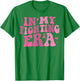 In My Fighting Era Breast Cancer Awareness Support Squad T-Shirt - T-Shirt | Irish Green