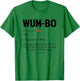 Wumbo Definition! Funny Cartoon Meme T-Shirt - T-Shirt | Irish Green