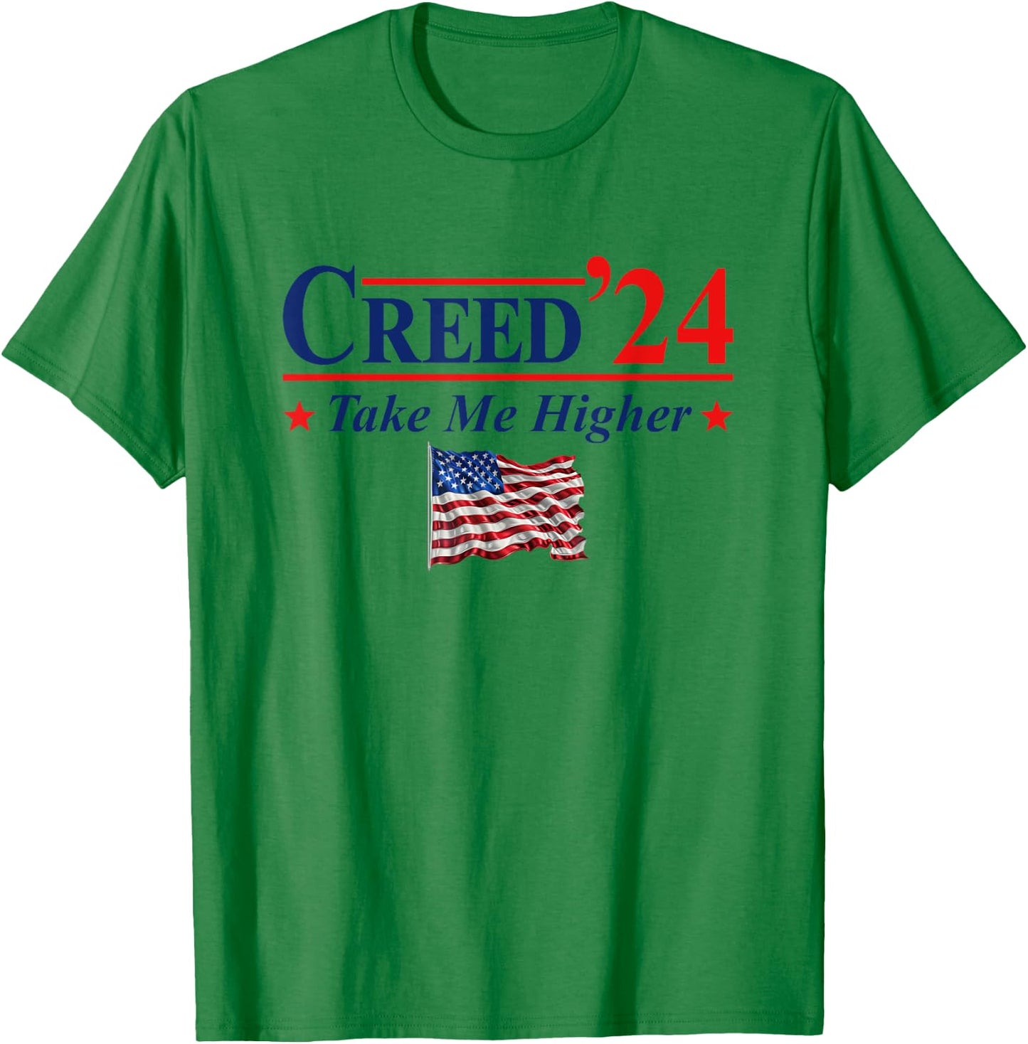 Creed '24 Take Me Higher Creed 2024 Take Me Higher Us Flag T-Shirt - T-Shirt | Irish Green