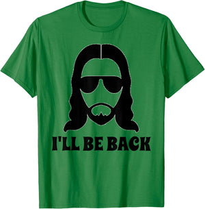 Jesus i'll be Back christian design T-Shirt - T-Shirt | Irish Green