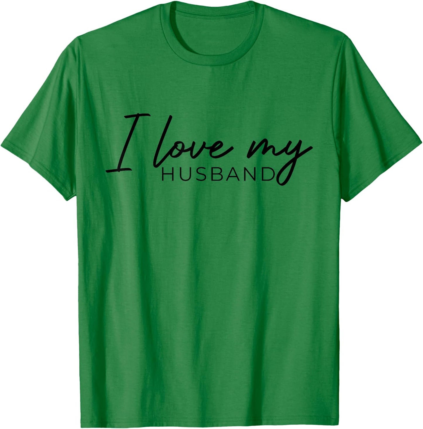 Die Liebe der Frau zu ihrem Ehemann I Love My Husband Married Women T-Shirt - T-Shirt | Irish Green