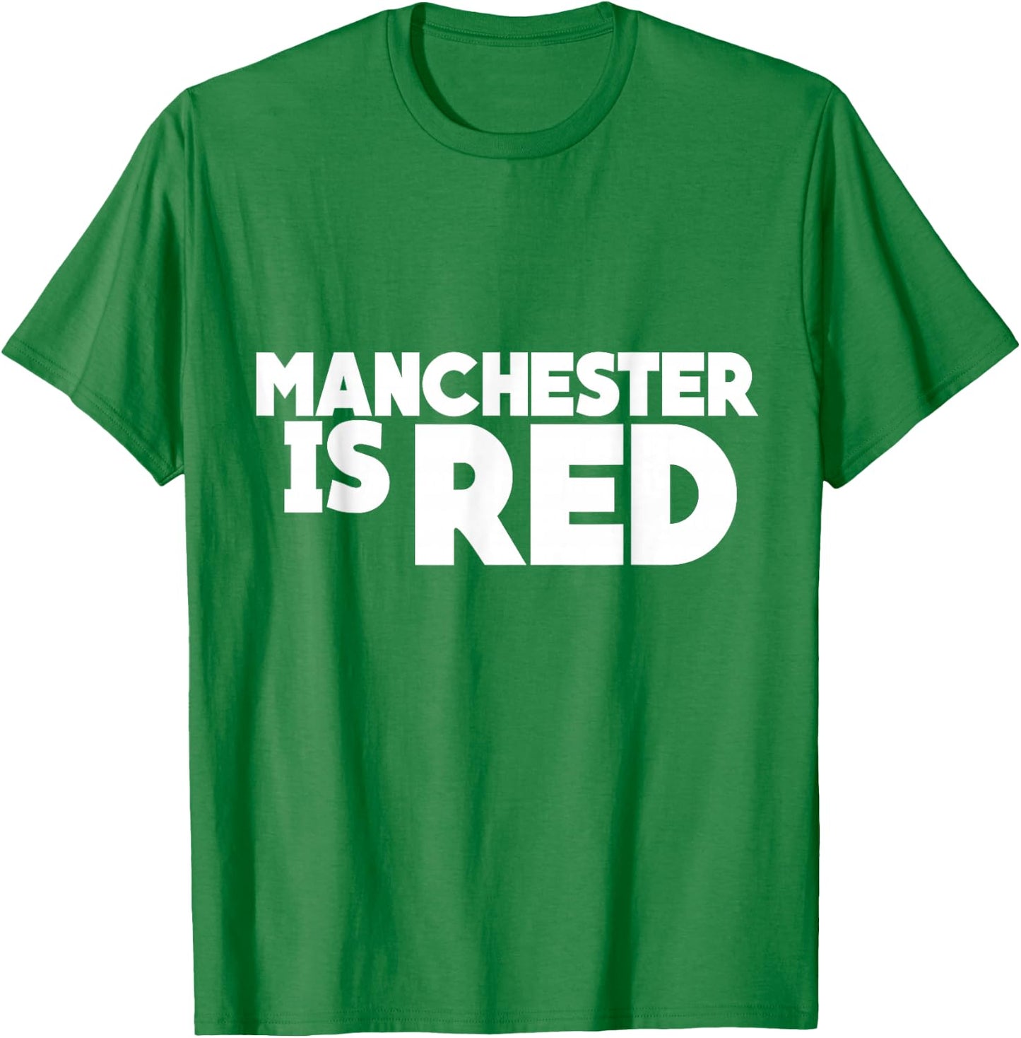 Manchester Is Red , United Supporter Essentials T-Shirt - T-Shirt | Irish Green