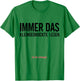 Schwangerschaftsverkündung Spruch Immer Das Kleingedruckte L T-Shirt - T-Shirt | Irish Green
