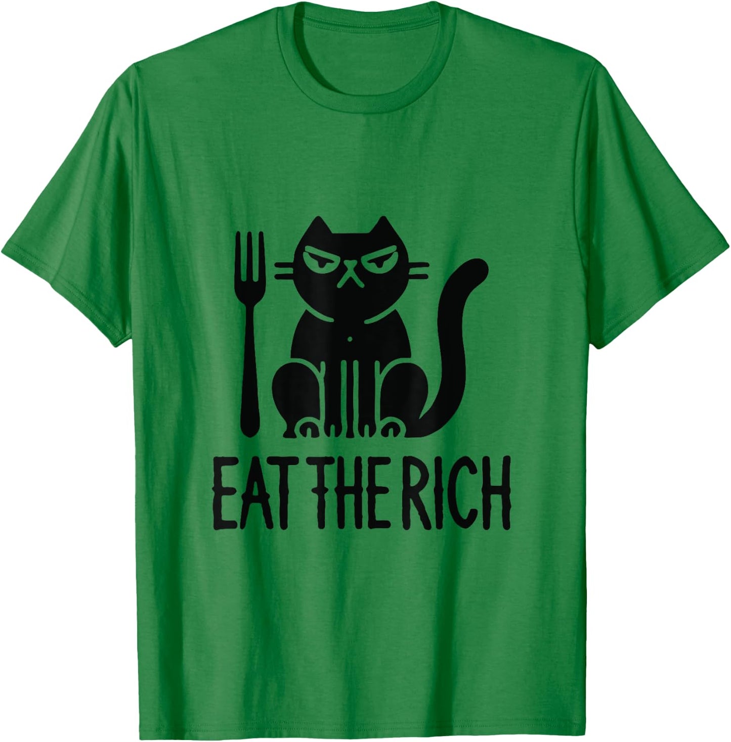 Eat the rich, corporate greed, funny cat, humor, rebellion T-Shirt - T-Shirt | Irish Green