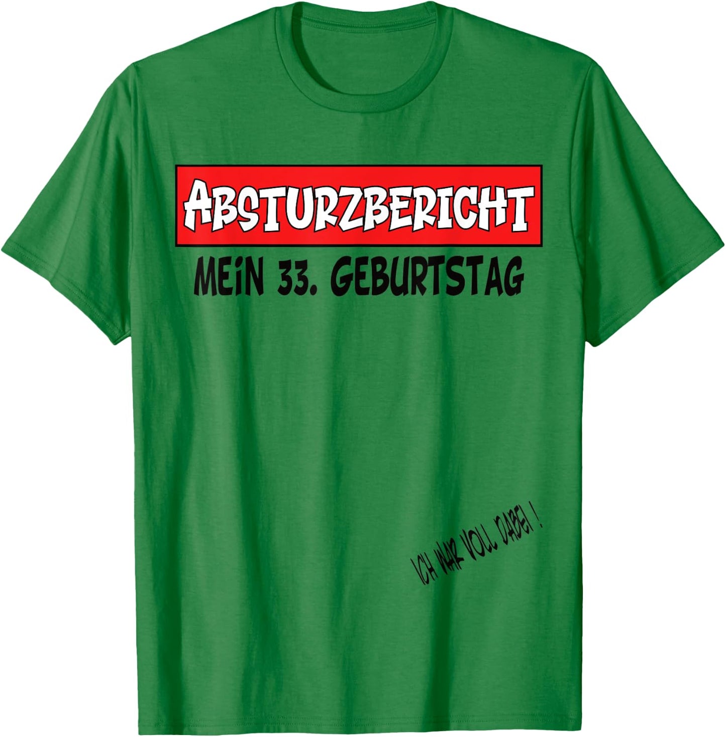 33. Geburtstag Gästebuch Mann Frau T-Shirt - T-Shirt | Irish Green