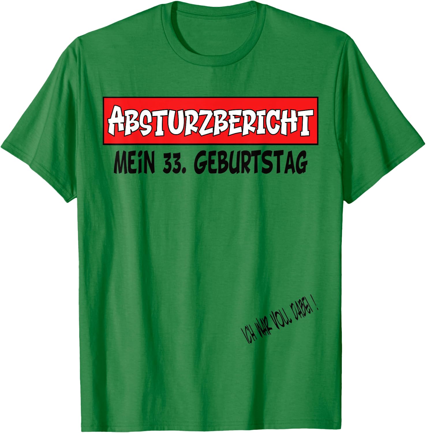 33. Geburtstag Gästebuch Mann Frau T-Shirt - T-Shirt | Irish Green
