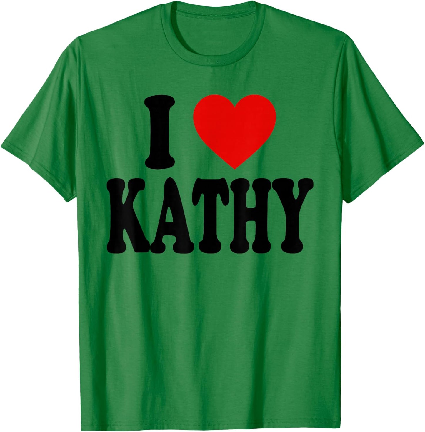 I Heart Love Kathy T-Shirt - T-Shirt | Irish Green