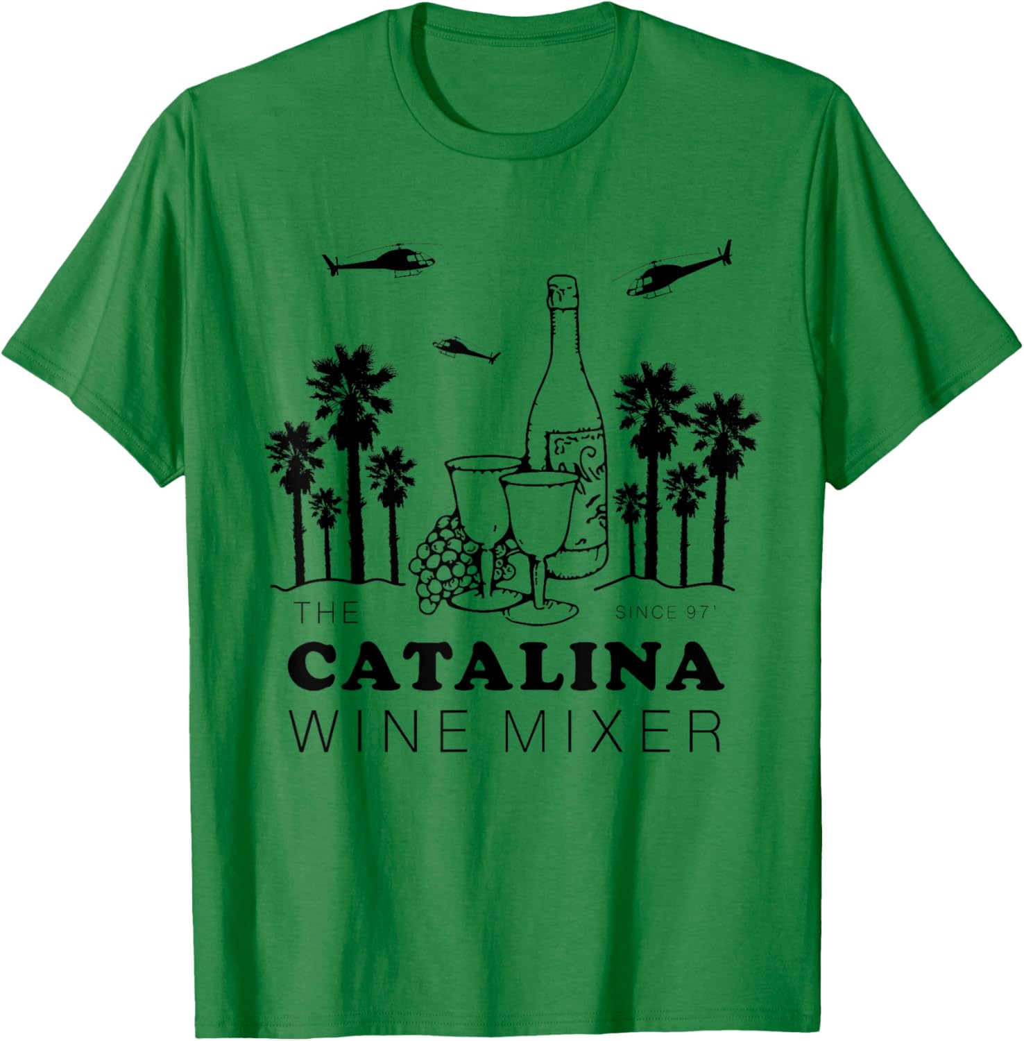 Catalina Wine Mixer Funny Men Women Short Sleeve T-Shirt - T-Shirt | Irish Green