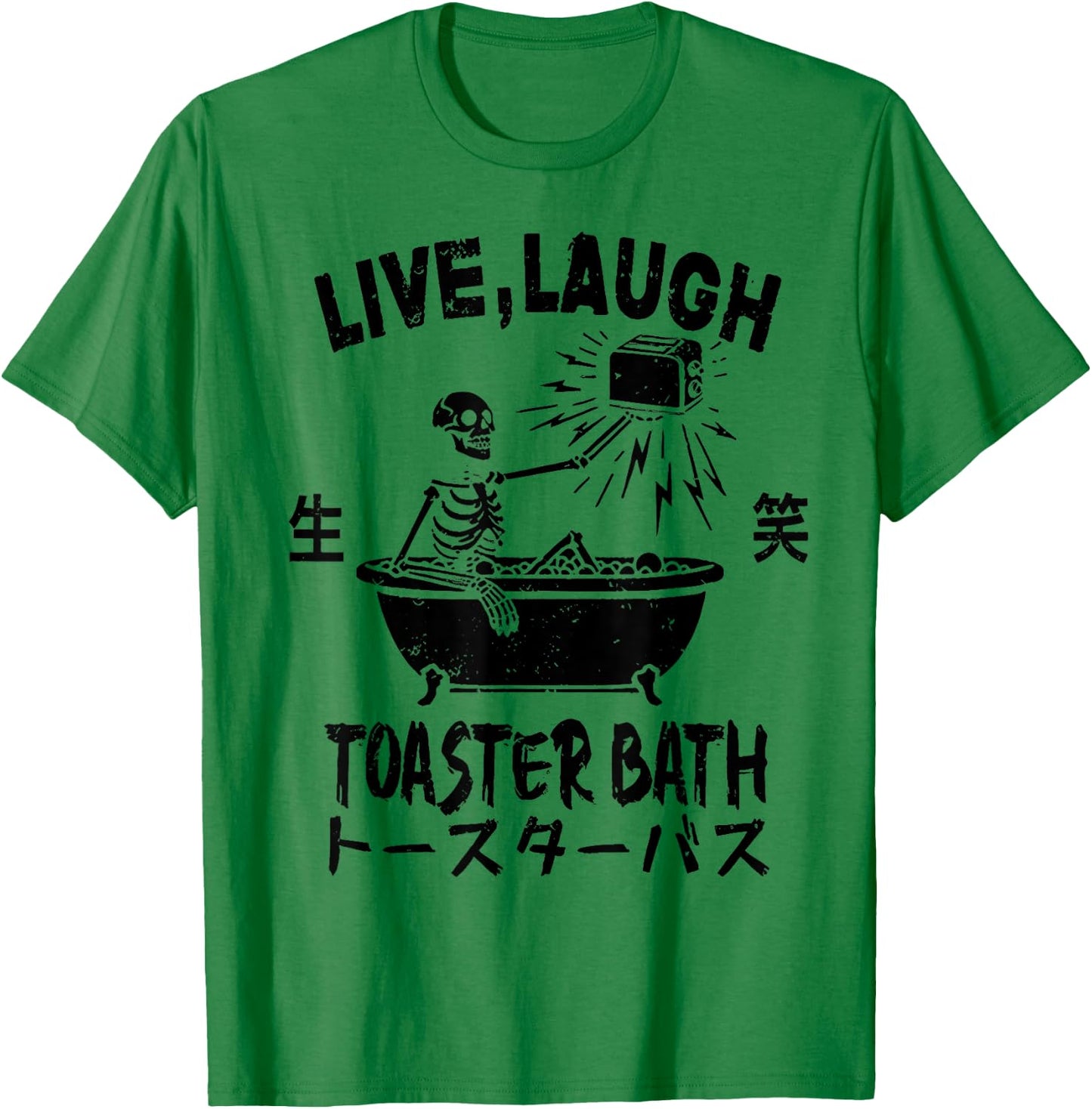 Skeleton Live Laugh Toaster Bath T-Shirt - T-Shirt | Irish Green
