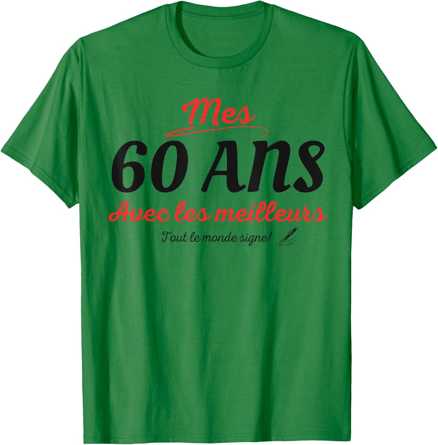 A Signer 60 Ans Anniversaire Cadeau Anniv 60 Ans Signature T-Shirt - T-Shirt | Irish Green