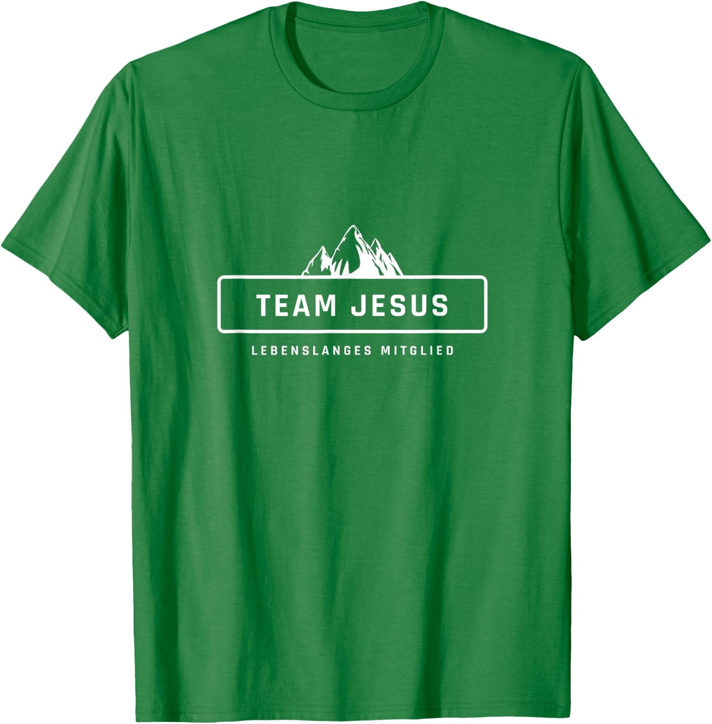 Team Jesus Lebenslanges Mitglied Christlich Damen Herren T-Shirt - T-Shirt | Irish Green