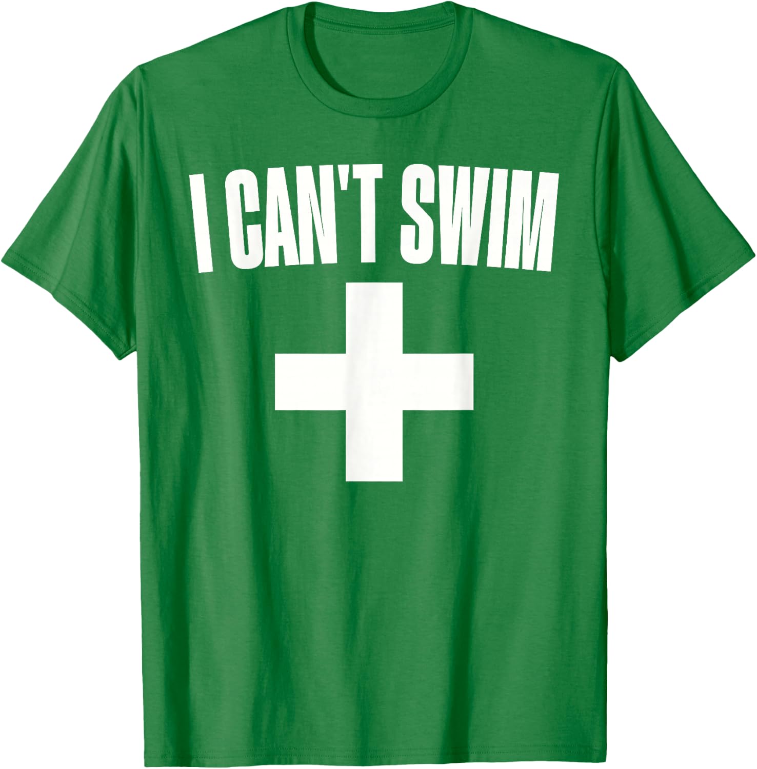 Summer Humor Funny Pool Lifeguard I Can't Swim T-Shirt - T-Shirt | Irish Green