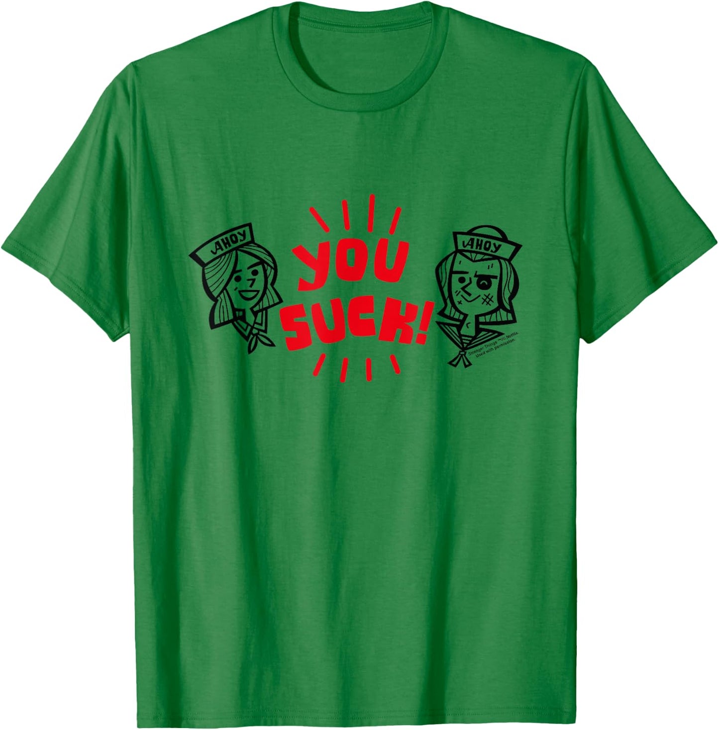 Stranger Things Ahoy Steve Harrington Robin You Suck , white, S T-Shirt - T-Shirt | Irish Green