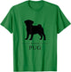 Pug Black Silhouette T-Shirt - T-Shirt | Irish Green
