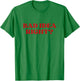 Bad Idea Right Y2k Aesthetic T-Shirt - T-Shirt | Irish Green
