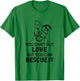 You can't buy love but you can rescue it - Pitbull Shirt T-Shirt - T-Shirt | Irish Green