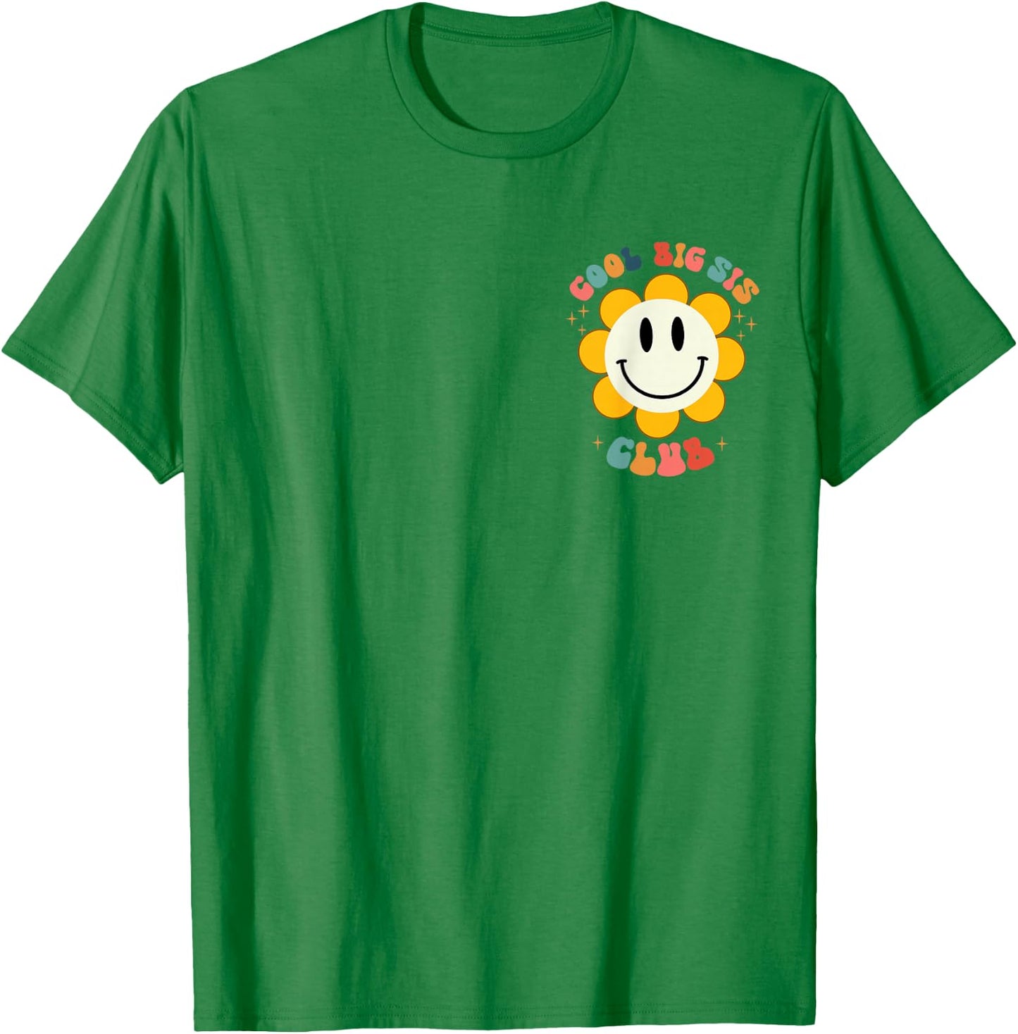 Retro Cool Big Sis Club Floral Big Sister Vorder- und Rückseite T-Shirt - T-Shirt | Irish Green