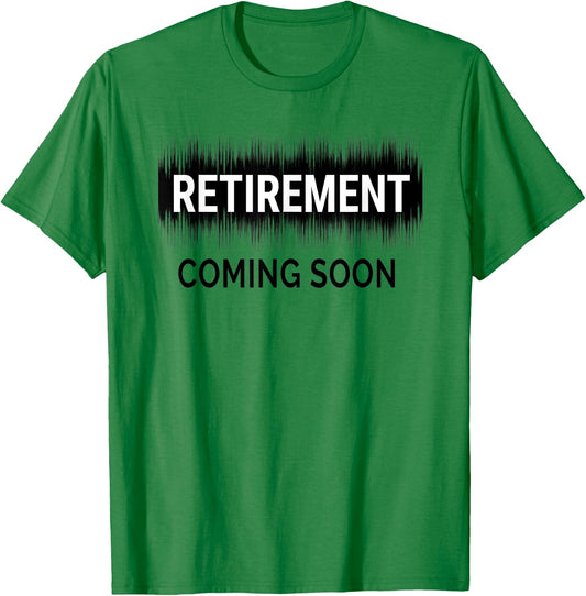 Almost Retired Retirement Coming Soon Funny Retiring Gift T-Shirt - T-Shirt | Irish Green
