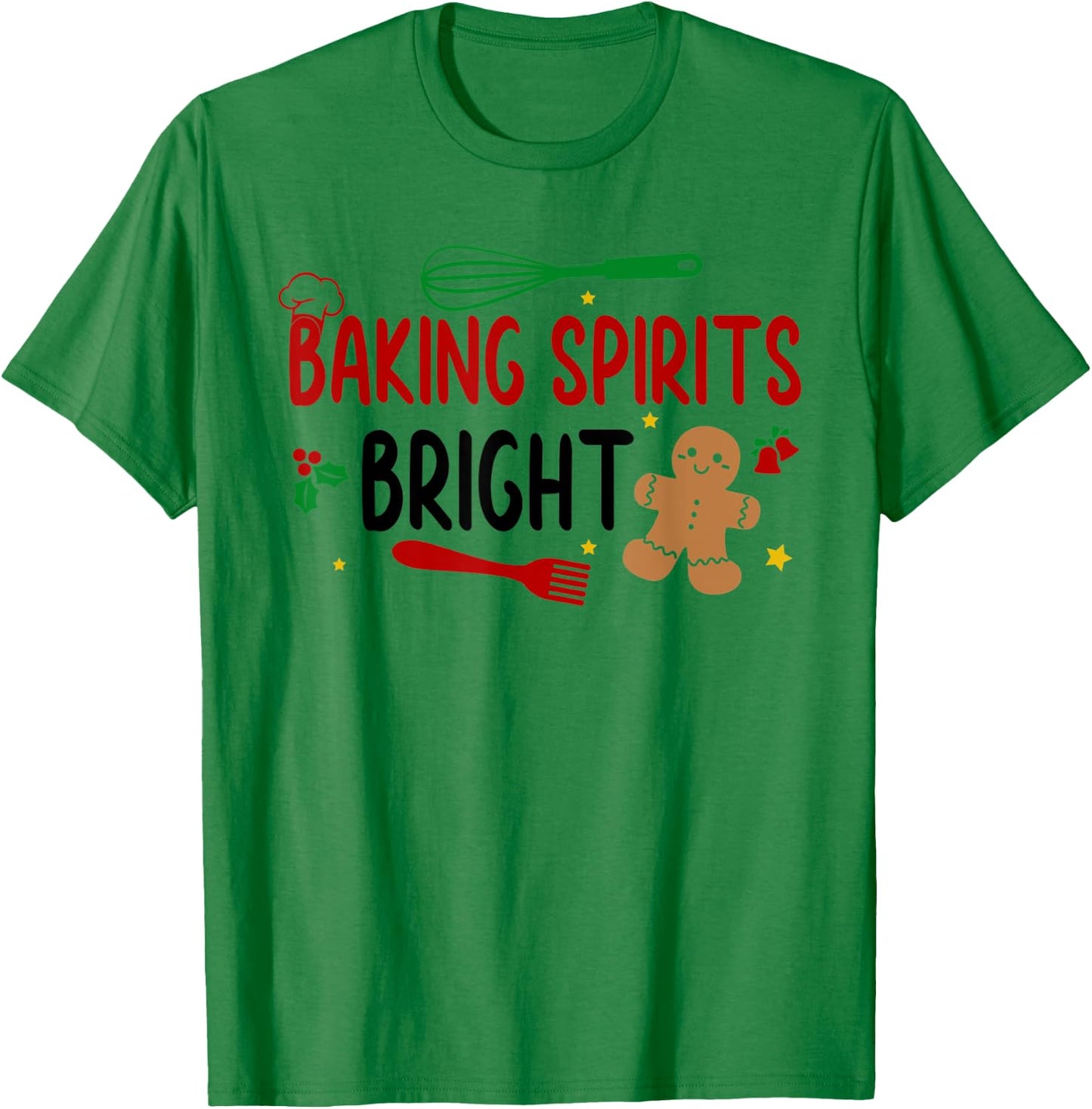 Merry Christmas Cooking Baking Team Baking Spirits Bright T-Shirt - T-Shirt | Irish Green