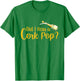Did I Hear a Cork Pop T-Shirt - T-Shirt | Irish Green